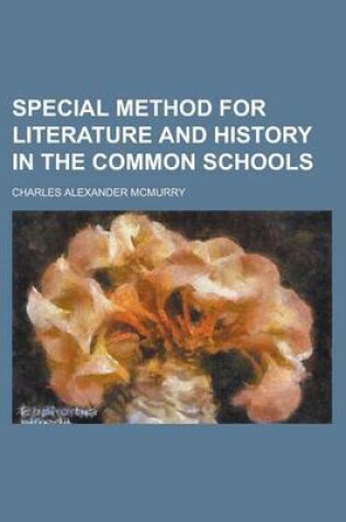 Cover of Special Method for Literature and History in the Common Schools