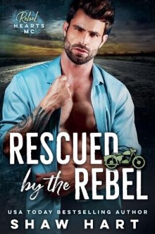 Cover of Rescued By The Rebel