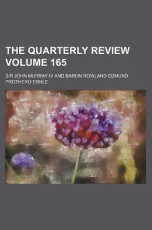 Cover of The Quarterly Review Volume 165