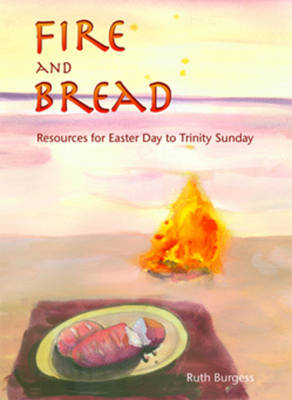 Book cover for Fire and Bread