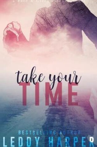 Cover of Take Your Time
