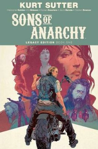 Cover of Sons of Anarchy Legacy Edition Book One