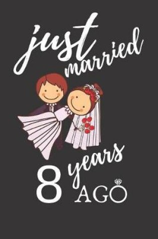 Cover of Just Married 8 Years Ago