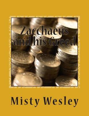 Book cover for Zacchaeus and his Greed