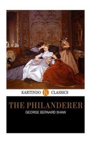 Cover of The Philanderer (Kartindo Classics)