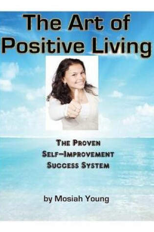Cover of The Art of Positive Living