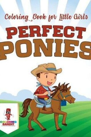 Cover of Perfect Ponies
