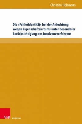 Book cover for Die Fehleridentitat Bei Der Anfechtung Wegen Eigenschaftsirrtums Unter Besonderer Berucksichtigung Des Insolvenzverfahrens