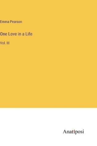 Cover of One Love in a Life