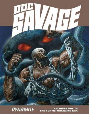 Book cover for Doc Savage Archives Volume 1: The Curtis Magazine Era
