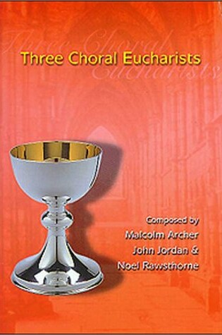 Cover of Three Choral Eucharists