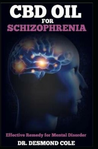 Cover of CBD Oil for Schizophrenia