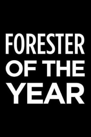 Cover of Forester of the Year