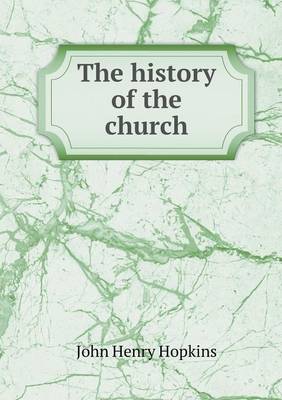 Book cover for The history of the church