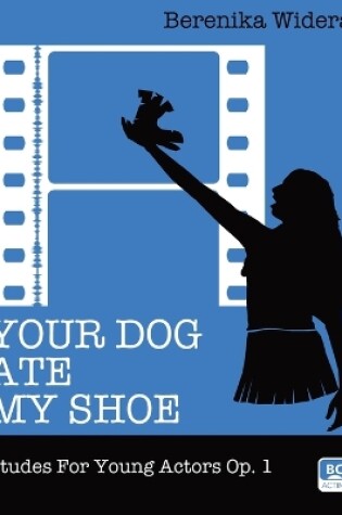 Cover of Your Dog Ate My Shoe