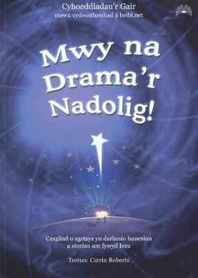 Book cover for Mwy Na Drama'r Nadolig!