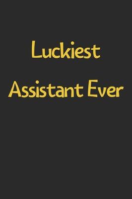 Book cover for Luckiest Assistant Ever