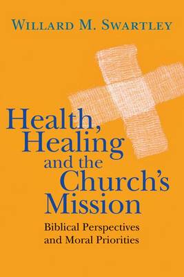 Book cover for Health, Healing and the Church's Mission