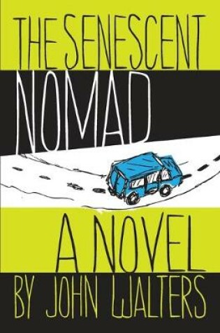 Cover of The Senescent Nomad