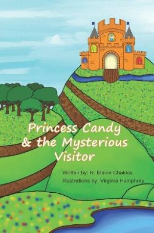 Cover of Princess Candy & the Mysterious Visitor