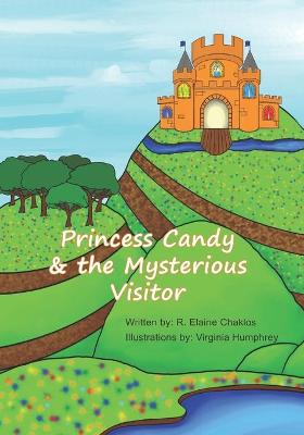 Cover of Princess Candy & the Mysterious Visitor