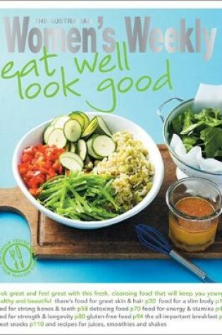 Cover of Eat Well Look Good