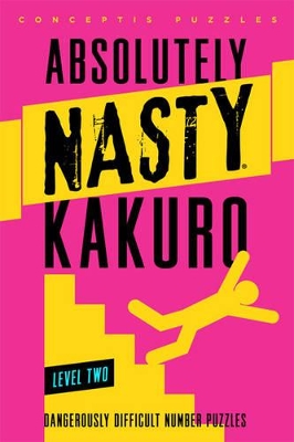 Book cover for Absolutely Nasty® Kakuro Level Two