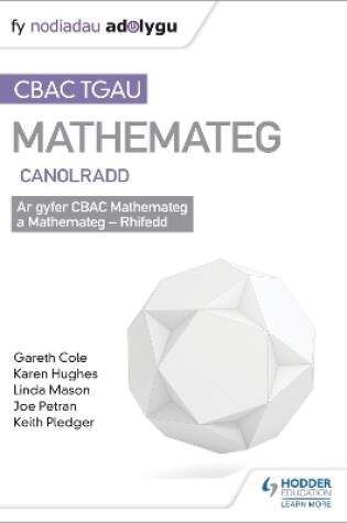 Cover of TGAU CBAC Canllaw Adolygu Mathemateg Canolradd