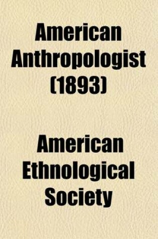 Cover of American Anthropologist (Volume 6)