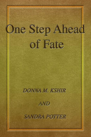 Cover of One Step Ahead of Fate