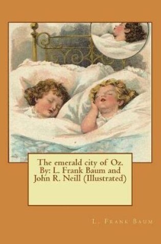 Cover of The emerald city of Oz. By