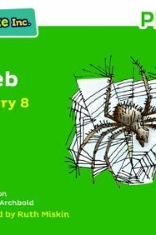 Cover of Read Write Inc. Phonics: 8 The Web (Green Set 1 Storybook)