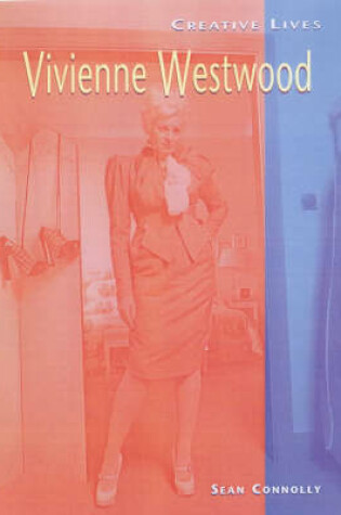 Cover of Creative Lives: Vivienne Westwood