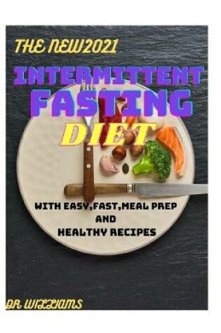 Cover of The New2021 Intermittent Fasting Diet