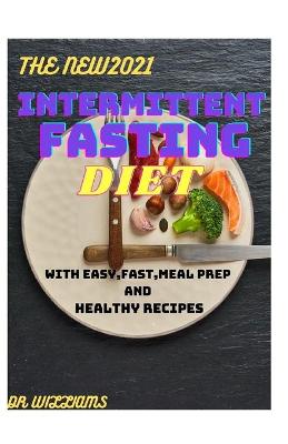 Book cover for The New2021 Intermittent Fasting Diet