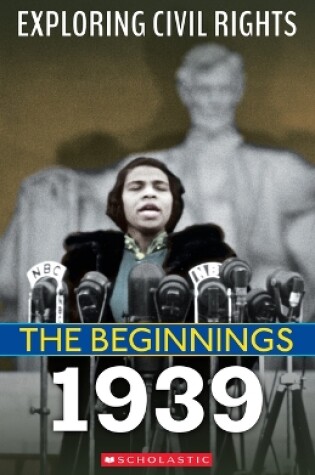 Cover of 1939 (Exploring Civil Rights: The Beginnings)