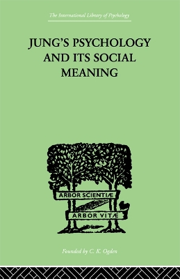 Book cover for Jung's Psychology and its Social Meaning