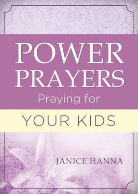 Book cover for Power Prayers: Praying for Your Kids