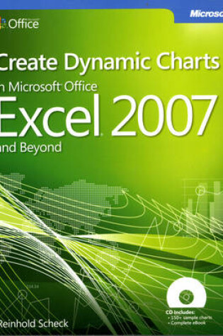 Cover of Create Dynamic Charts in Microsoft Office Excel 2007 and Beyond