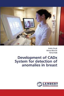 Book cover for Development of CADx System for detection of anomalies in breast