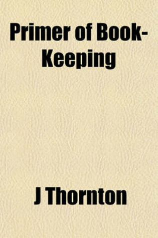 Cover of Primer of Book-Keeping