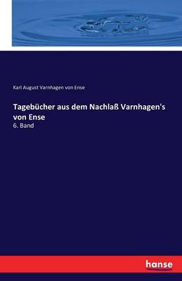 Book cover for Tagebücher aus dem Nachlaß Varnhagen's von Ense