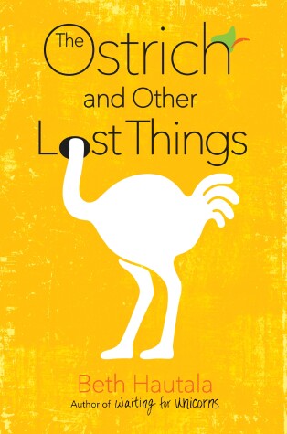 Book cover for The Ostrich and Other Lost Things