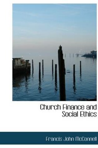 Cover of Church Finance and Social Ethics