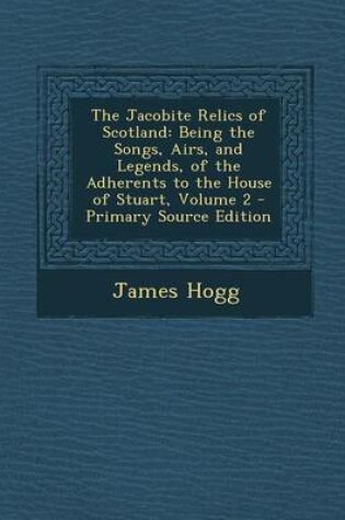 Cover of The Jacobite Relics of Scotland