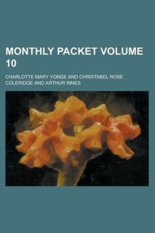 Cover of Monthly Packet Volume 10