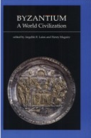 Cover of Byzantium, a World Civilization