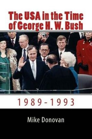 Cover of The USA in the Time of George H. W. Bush