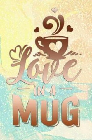Cover of Love in a Mug