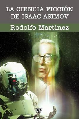 Book cover for La ciencia ficcion de Isaac Asimov